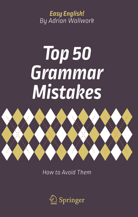 Top 50 Grammar Mistakes -  Adrian Wallwork