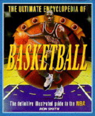 The Ultimate Encyclopedia of Basketball - 