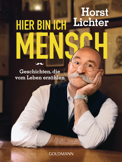 Hier bin ich Mensch - Horst Lichter