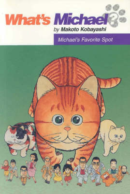 What's Michael? Volume 5: Michael's Favorite Spot - Dark Horse, Makoto Kobayashi