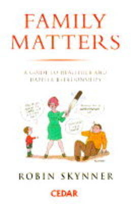 Family Matters - Robin Skynner
