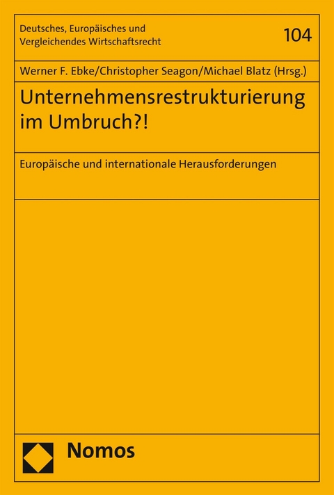 Unternehmensrestrukturierung im Umbruch?! - 