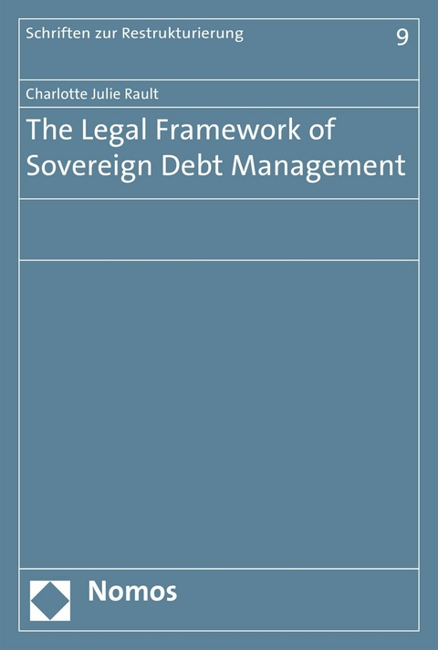 The Legal Framework of Sovereign Debt Management -  Charlotte Julie Rault