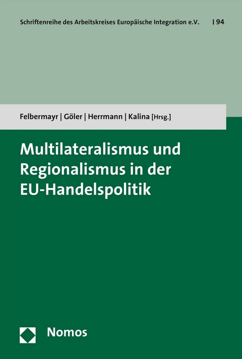 Multilateralismus und Regionalismus in der EU-Handelspolitik - 