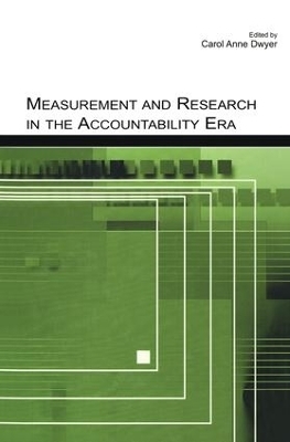 Measurement and Research in the Accountability Era - 