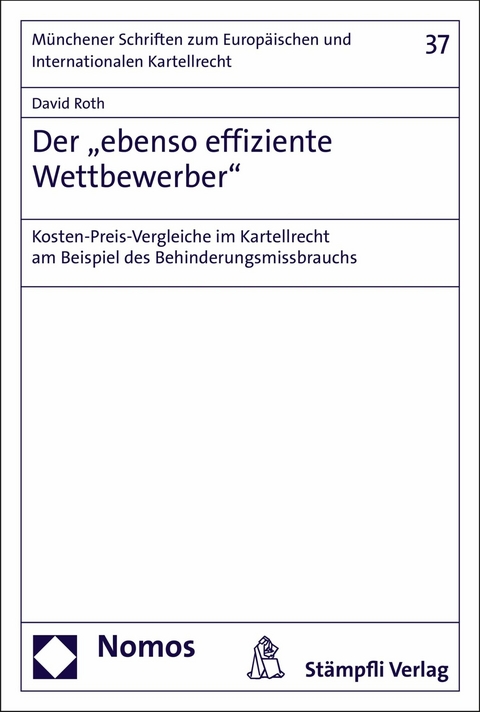 Der "ebenso effiziente Wettbewerber" - David Roth