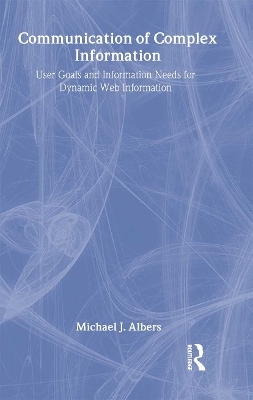 Communication of Complex Information - Michael J. Albers