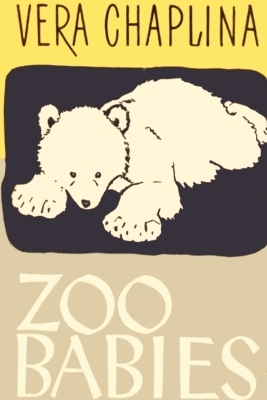 Zoo Babies - Vera Chaplina