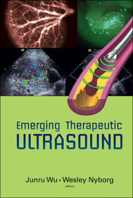 Emerging Therapeutic Ultrasound - 