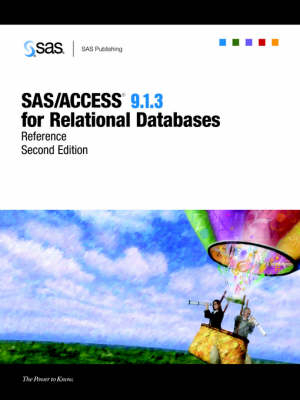 SAS/Access (R) 9.1.3 for Relational Databases - 