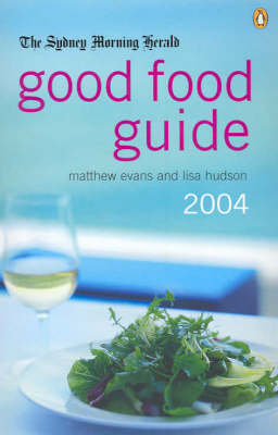 The Sydney Morning Herald 2004 Good Food Guide - 
