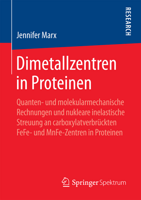 Dimetallzentren in Proteinen - Jennifer Marx