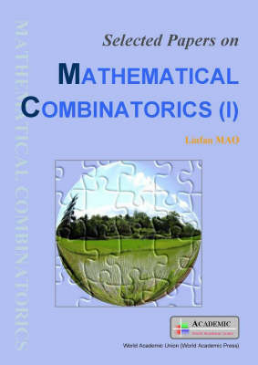 Selected Papers on Mathematical Combinatorics - Mao Linfan