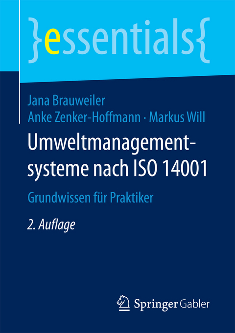 Umweltmanagementsysteme nach ISO 14001 - Jana Brauweiler, Anke Zenker-Hoffmann, Markus Will