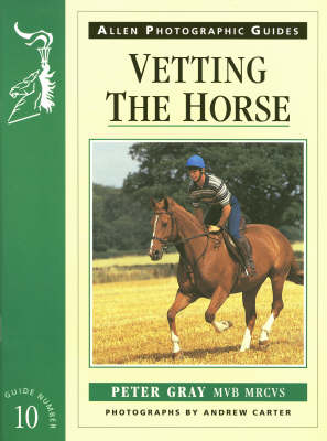 Vetting the Horse - Peter Gray