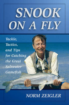 Snook on a Fly - Norm Zeigler