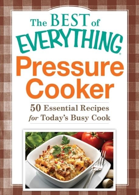 Pressure Cooker -  Adams Media