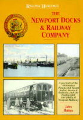 The Newport Docks and Railway Company - John Hutton