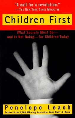 Children First - Penelope Leach