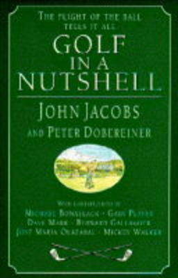 Golf in a Nutshell - John Jacobs, Peter Dobereiner