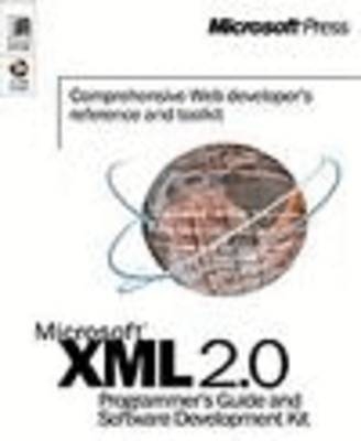 XML 2.0 Programmer's Guide and Software Development Kit -  Microsoft Corporation