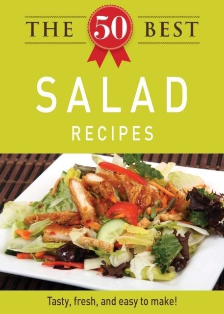 50 Best Salad Recipes -  Adams Media