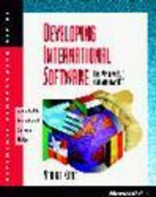 Developing International Software for Windows 95 - Nadine Kano,  Microsoft Press