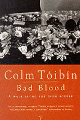 Bad Blood - Colm Toibin