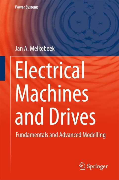 Electrical Machines and Drives -  Jan A. Melkebeek