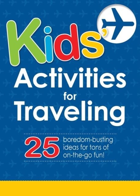 Kids' Activities for Traveling -  Adams Media