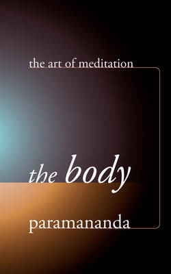 The Body -  Paramananda