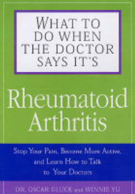 What to Do When Dr Says Rheumatoid Arthr - W. Yu