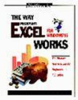 The Way Excel for Windows 95 Works - Bryn Clarke