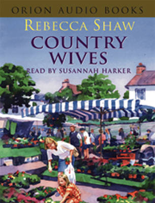 Country Wives - Rebecca Shaw