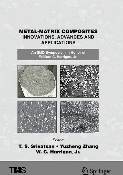 Metal-Matrix Composites Innovations, Advances and Applications - 