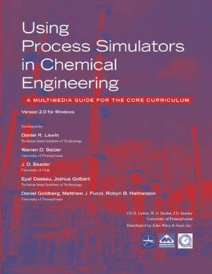 Using Process Simulators in Chemical Engineering - Daniel R. Lewin