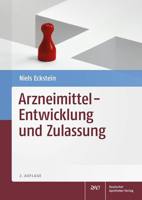 Arzneimittel - Entwicklung und Zulassung -  Niels Eckstein