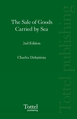 The Sale of Goods Carried by Sea - Charles DeBattista