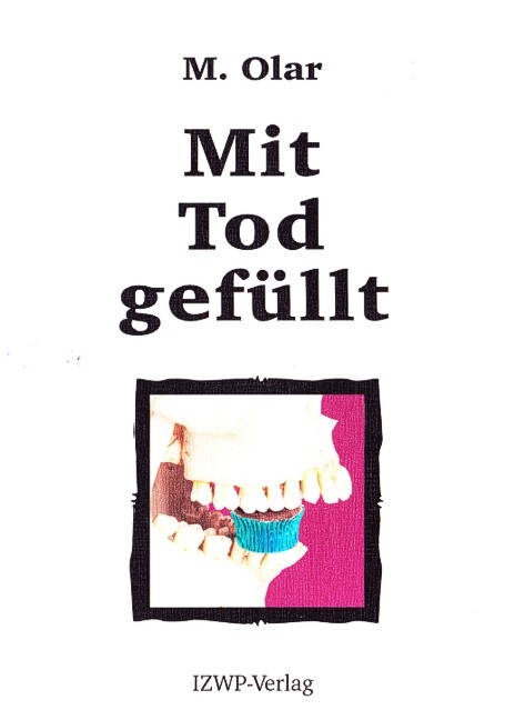 Mit Tod gefüllt - M Olar