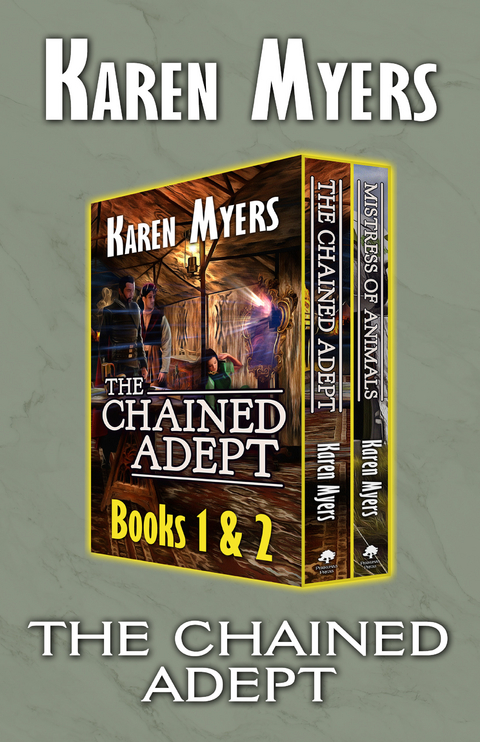 The Chained Adept (1-2) - Karen Myers