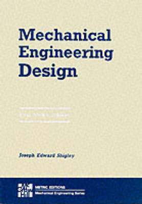 Mechanical Engineering Design - Joseph E. Shigley