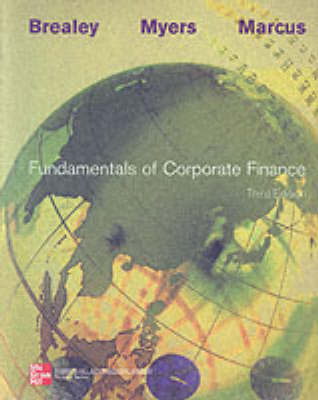 Fundamentals of Corporate Finance - Richard A. Brealey, Stewart C. Myers, Alan J. Marcus