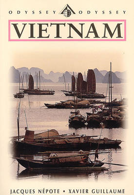 Vietnam - Jacques Nepote, Xavier Guillaume