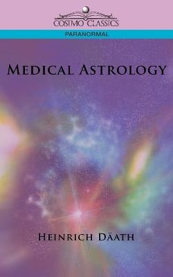 Medical Astrology - Heinrich Ddath, Heinrich Dath, Heinrich Daath