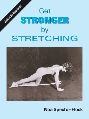 Get Stronger by Stretching - Noa Spector-Flock