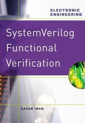 System Verilog Functional Verification - Sasan Iman