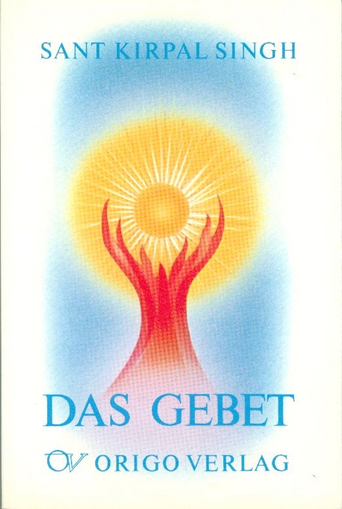 Das Gebet - Kirpal Singh