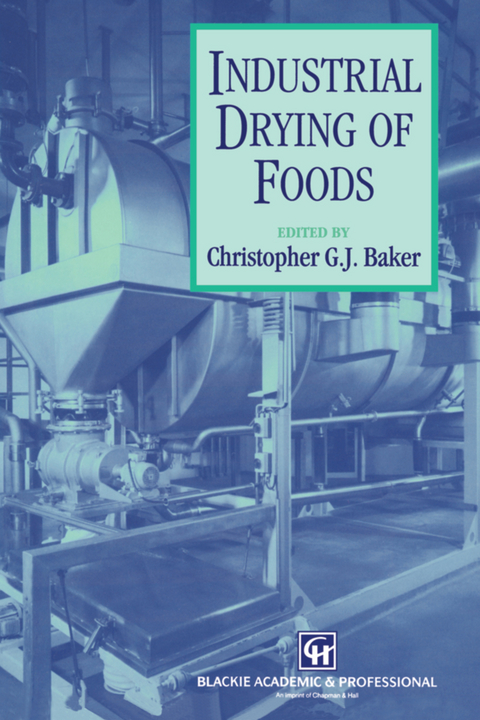 Industrial Drying of Foods - Christopher G.J. Baker