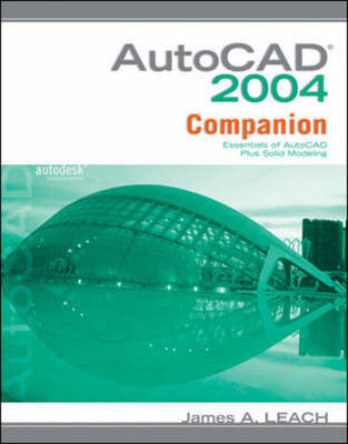 Your Autocad 2004 Companion -  Leach