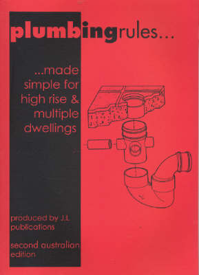 Plumbing Rules Made Simple for High Rise and Multiple Dwellings - John Tesoriero